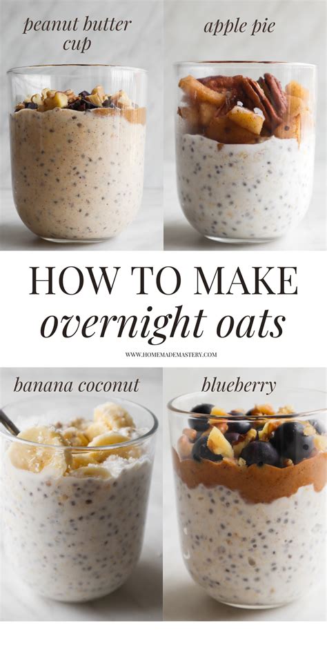 Healthy Overnight Oats Recipe (4 Ways) - Homemade Mastery