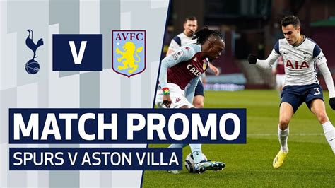 MATCH PROMO | SPURS V ASTON VILLA - YouTube