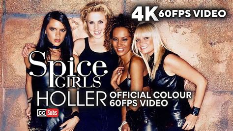 Spice Girls - Holler (Official Colour 4K 60FPS Video) - YouTube