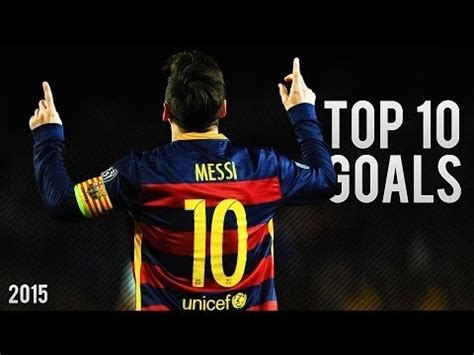 Lionel Messi Top 10 Goals in 2015 - HD - YouTube