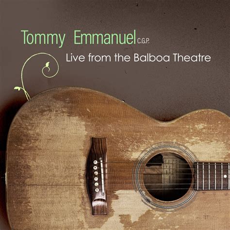 Tommy Emmanuel - Live from the Balboa Theatre (2021) FLAC + Hi-Res » HD ...