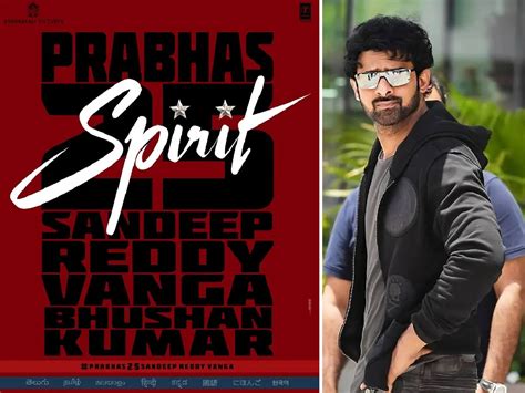 It’s official: Sandeep Vanga directs Prabhas in Spirit | Telugu Cinema