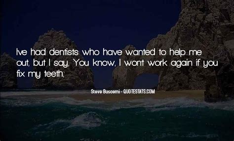 Top 100 Dentist Quotes: Famous Quotes & Sayings About Dentist