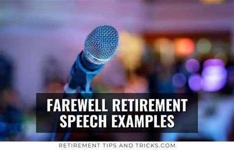 Guide On How To Write An Amazing Retirement Speech With Examples - Retirement Tips and Tricks