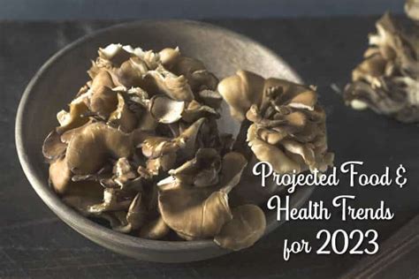 6 Food & Health Trends 2023 | Health and Wellness Trends