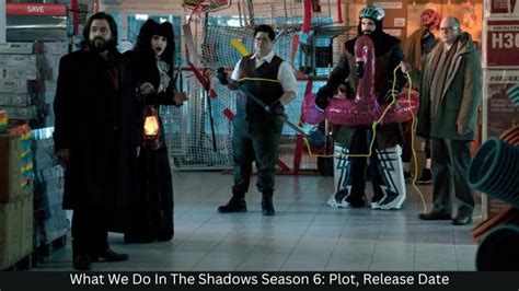 What We Do in the Shadows Season 6: Release Date, Cast, and more ...