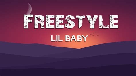 Freestyle - Lil Baby ( Lyrics) - YouTube