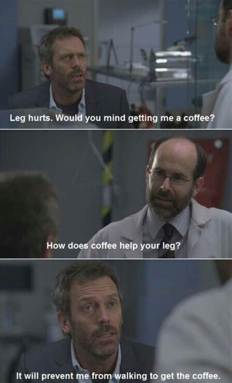 Dr.House - Meme by the_bro :) Memedroid