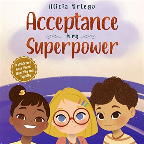 Acceptance is my Superpower: A children’s Book about Diversity and ...