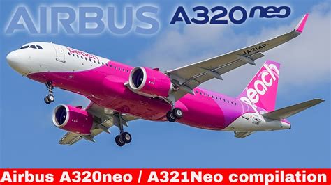 AIRBUS A320NEO & A321NEO Compilation, Toulouse Airbus factory (2023) - YouTube