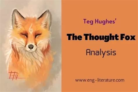 The Thought Fox | Poem Analysis | The Thought Fox Line by Line Analysis ...