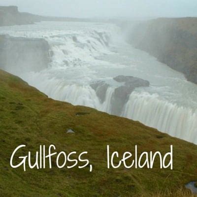 Gullfoss Waterfall Iceland - Photos, Practical Info, Video