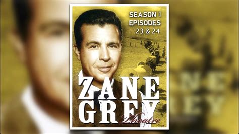 Zane Grey Theater Season 1 Western Episodes 23 & 24 - YouTube