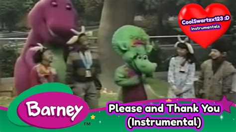 Barney: Please And Thank You (Instrumental) - YouTube