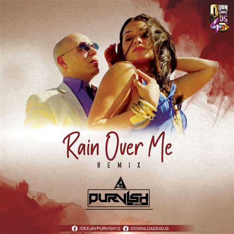 Pitbull - Rain Over Me (Remix) - DJ Purvish | Downloads4Djs