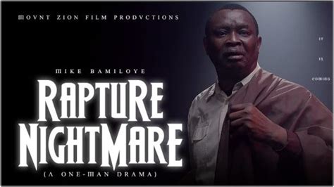 Mike Bamiloye's one man 'Rapture Nightmare' movie gives a glimpse of the end time - Kemi Filani