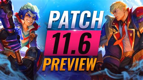 NEW PATCH PREVIEW: Upcoming Changes List For Patch 11.6 - League of Legends - YouTube