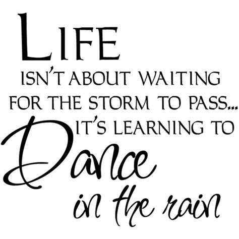 Dance In The Rain Inspirational Quote Wall Sticker