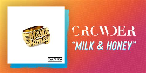 Crowder Serves Up a Dozen Anthems of Promise and Hope on Latest Album "Milk & Honey" | Positive ...