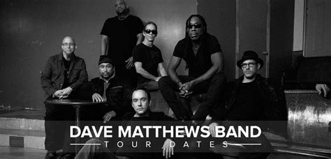 Dave Matthews Band Tour 2024 - 2025 | Tour Dates for all Dave Matthews Band Concerts in 2024 and ...