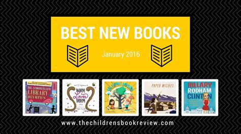 Best New Kids Books: January 2016 : The Childrens Book Review