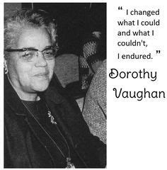 Dorothy Vaughan Quotes - ShortQuotes.cc