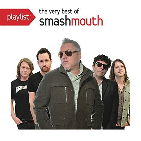 Smash Mouth - Playlist: The Very Best of Smash Mouth Album Reviews ...