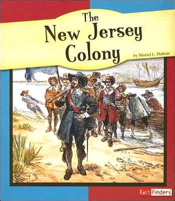 The New Jersey Colony by Muriel DuBois, Paperback | Barnes & Noble®