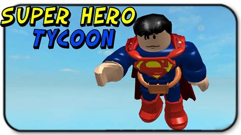 Roblox Superhero Tycoon Visit Base Iron Man And Spiderman Youtube