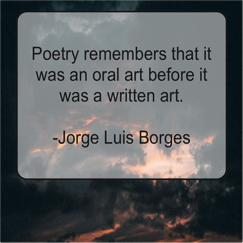 Jorge Luis Borges – Poetry remembers that it was… - Success ...