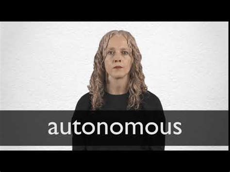 AUTONOMOUS definition and meaning | Collins English Dictionary