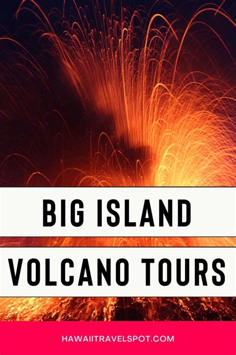 Big Island Volcano Tours Worth Booking (2023) - Hawaii Travel Spot