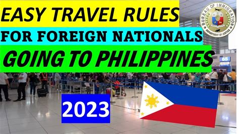 TRAVEL REQUIREMENTS FOR FOREIGN NATIONALS GOING TO PHILIPPINES 2023 ...