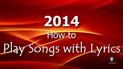 How to Play Song with Lyrics ! - YouTube