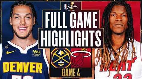 Miami Heat vs. Denver Nuggets Full Game 4 Highlights | June 9 | 2022 ...