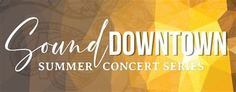 Sound Downtown Concert Series - Visit Lewis Clark Valley