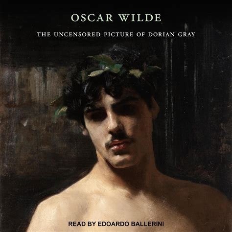 The Uncensored Picture of Dorian Gray Audiobook by Oscar Wilde