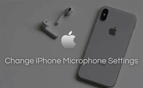 How to Change iPhone Microphone Settings in 10 Seconds? {Solved} - Mic ...