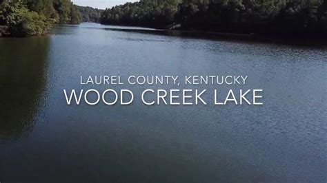 Wood Creek Lake Laurel County KY - YouTube