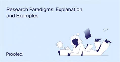 Research Paradigms: Explanation and Examples | Proofed's Writing Tips