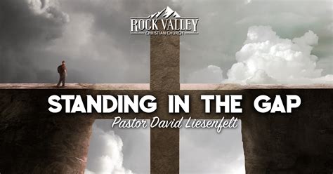 Standing in the Gap | Sabbath Church | Rock Valley Christian Church