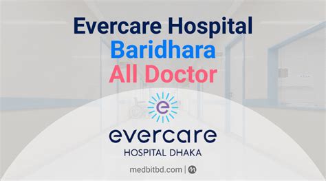 Evercare Hospital Dhaka Doctors (Apollo Hospital) & Details - Medbitbd.com