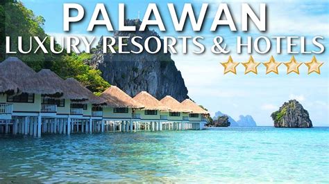 TOP 10 Best Luxury Hotels Resorts In PALAWAN, PHILIPPINES, 49% OFF