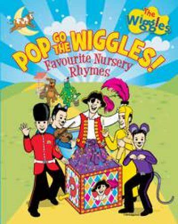 Pop Go The Wiggles: Favourite Nursery Rhymes by The Wiggles - 9780733322488