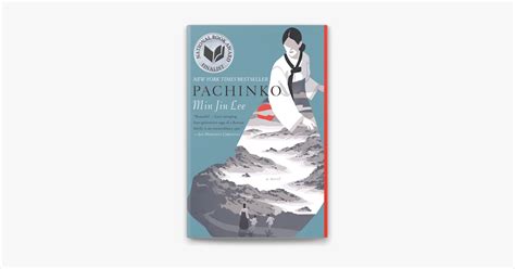 ‎Pachinko (National Book Award Finalist) by Min Jin Lee on Apple Books