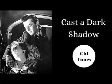 Cast a Dark Shadow (1955). Full Movie. | It cast, Film noir, Shadow