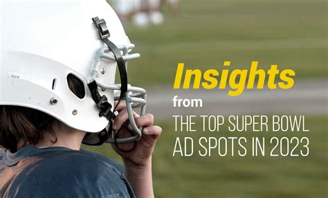 Insights from the Top Super Bowl Ad Spots in 2023 – Digital Alchemy