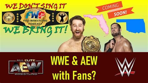 WWE and AEW with Fans in Florida? | Wwe, Fan, Wrestling