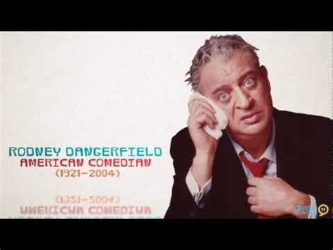 Rodney Dangerfield (Comedian) Quotes - Stand up Comedy | Comedian ...