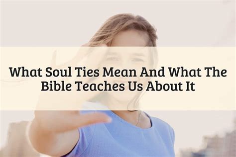 Soul Ties Meaning Bible: Exploring Magic Between Two People